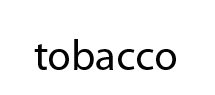 Tobacco