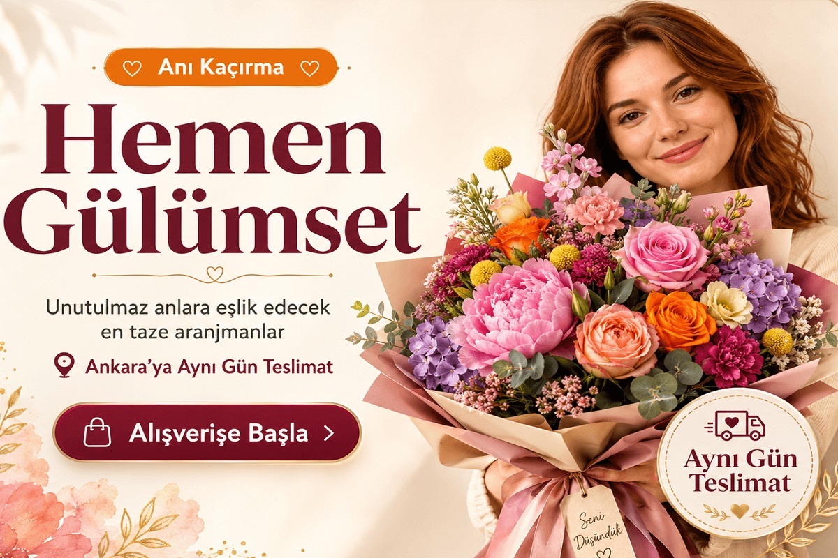 Ankara aynı g&uuml;n &ccedil;i&ccedil;ek teslimatı