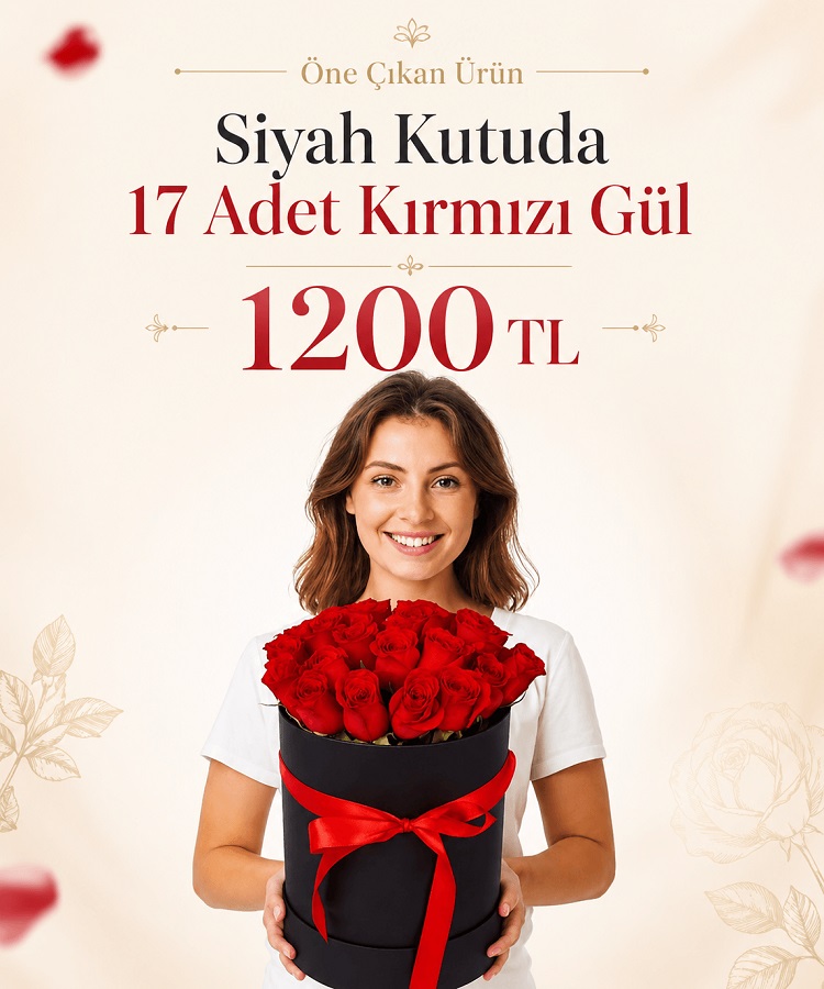 &Ouml;ne &ccedil;ıkan &ccedil;i&ccedil;ekler, siyah kutuda 21 adet kırmızı g&uuml;l 1400 TL